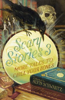SCARY STORIES 3: MORE TALES TO CHILL YOUR BONES