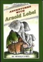 Adventures with Arnold Lobel.