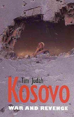 Kosovo : war and revenge