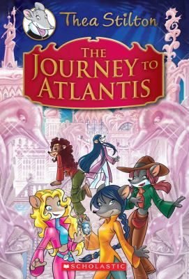Thea Stilton, the journey to Atlantis