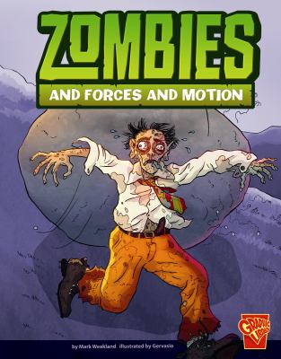 Zombies and forces and motion