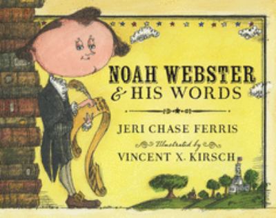 Noah Webster and his words