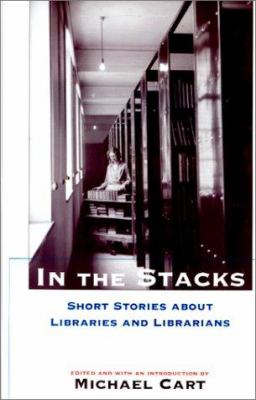 In the stacks : short stories about libraries and librarians