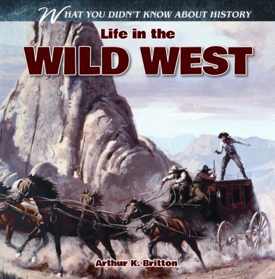 Life in the wild West