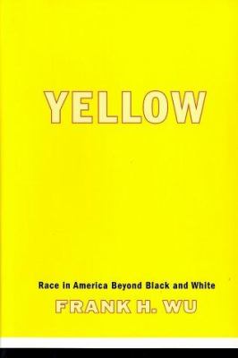 Yellow : race in America beyond black and white