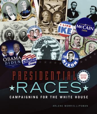 Presidential races : campaigning for the White House