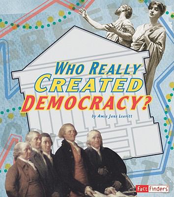 Who really created democracy?