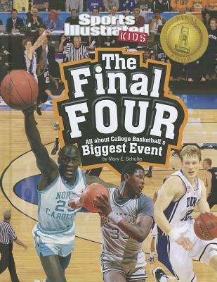 The final four : all about college basketball's biggest event