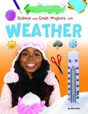 Science and craft projects with weather