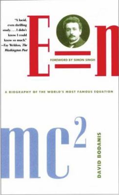 E=mcp2s : a biography of the world's most famous equation