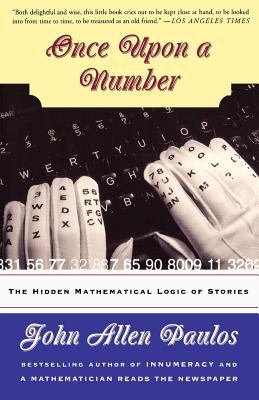 Once upon a number : the hidden mathematical logic of stories