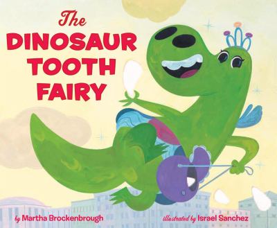 The Dinosaur Tooth Fairy