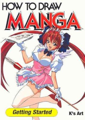 How to draw manga. : basic tools, tips, and techniques for aspiring artists. Getting started :