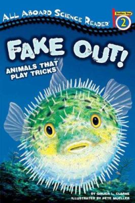 Fake out! : animals that play tricks