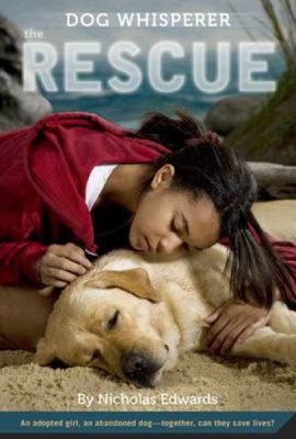 Dog whisperer : the rescue