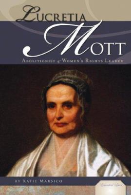 Lucretia Mott : abolitionist & women's rights leader