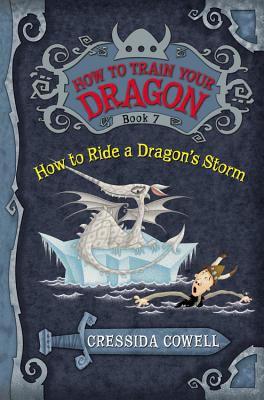 How to ride a dragon's storm : book 7