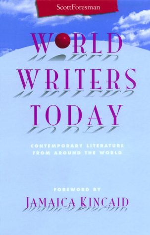 World writers today : contemporary literature from around the world