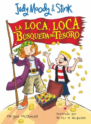 Judy Moody y Stink : la loca, loca búsqueda del tesoro