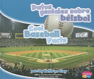 Datos geniales sobre béisbol : = Cool baseball facts