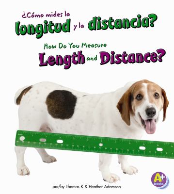 Cómo mides la longitud y la distancia? = How do you measure length and distance?