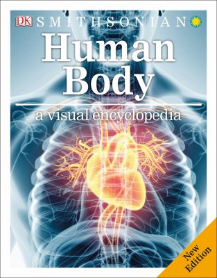 Human body : a visual encyclopedia