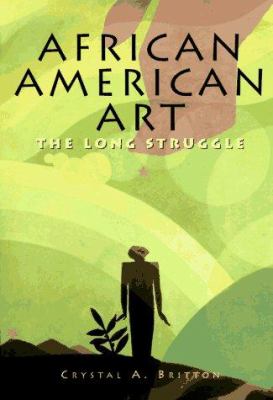 African American art : the long struggle
