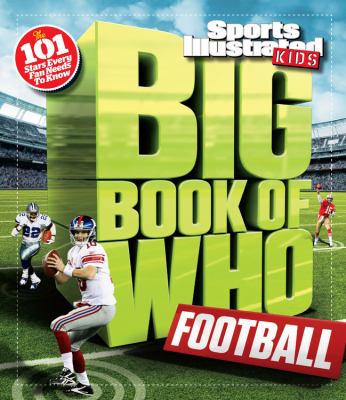 Sports Illustrated kids big book of who football.