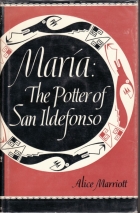 María, : the potter of San Ildefonso;