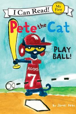 Pete the cat : play ball!