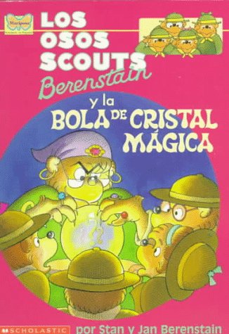 Los osos scouts Berenstain y la bola de cristal mágica