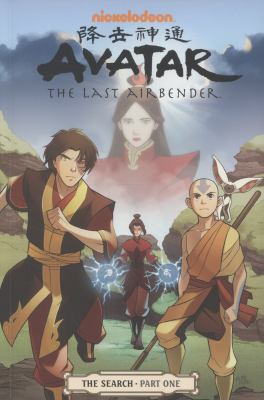 Avatar : the last airbender [the search: part one]. Part 1, The search. /
