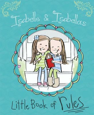 Isabelle & Isabella's little book of rules