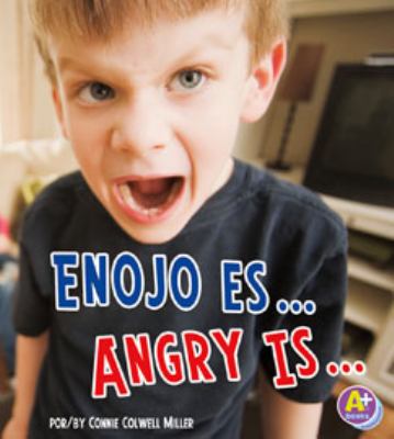 Enojo es... = Angry is...
