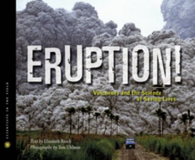 Eruption : volcanoes and the science of saving lives