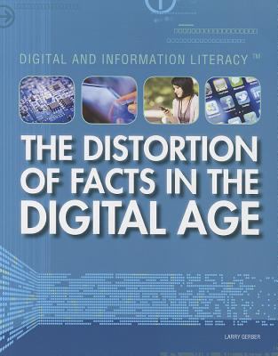 The distortion of facts in the digital age