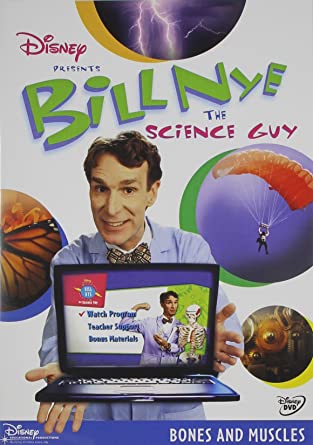 Bill Nye the Science Guy. : Bones and Muscles. Bones & muscles /
