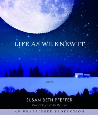 Life as we knew it : [electronic resource]
