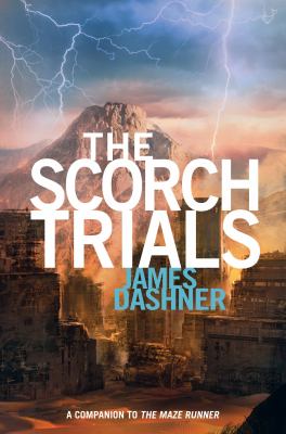 The Scorch Trials : [electronic resource]