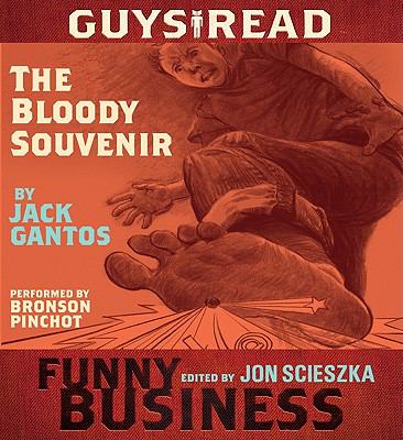 Guys read : the bloody souvenir [electronic resource].