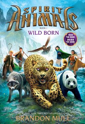 Spirit animals. : Wild born. 1, Wild born /