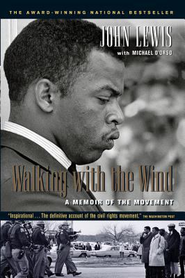 Walking with the wind : a memoir of the movement