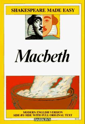 Macbeth : modern English version side-by-side with full original text