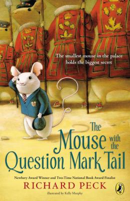 The mouse with the question mark tail : a novel