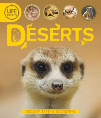 Desert : discover Earth's ecosystems