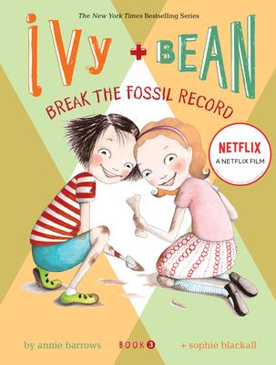 Ivy & Bean break the fossil record