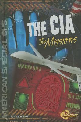The CIA : the missions