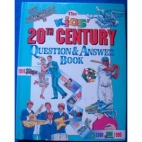 The kids' 20th century question & answer book.