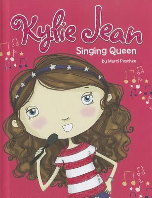 Kylie Jean, Singing Queen. Singing queen /