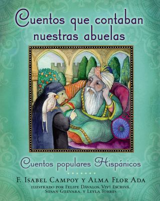 Cuentos que contaban nuestras abuelas : cuentos populares hispnicos